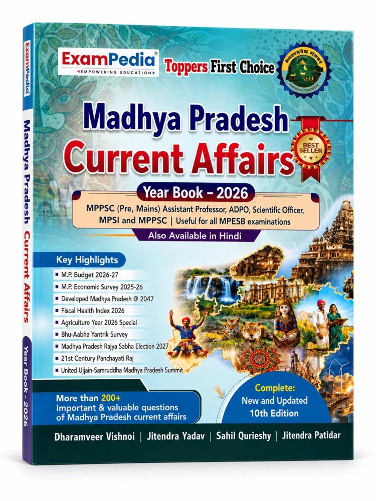 ExamPedia Madhya Pradesh Current Affairs Year Book 2026 (10th Edition)