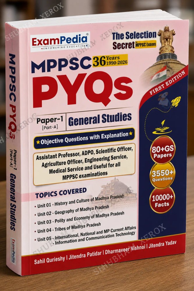 ExamPedia MPPSC PYQs General Studies Paper-1 (Part-A) | 36 Years Solved Previous Year Questions (1990–2026) | 80+ GS Papers | 3550+ Questions | 10000+ Facts | English Medium | First Edition