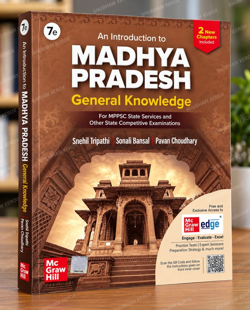 McGraw Hill Madhya Pradesh General Knowledge | 7th Edition | For MPPSC State Services & Other State Competitive Examinations | Snehi Tripathi, Sonali Bansal & Pavan Choudhary