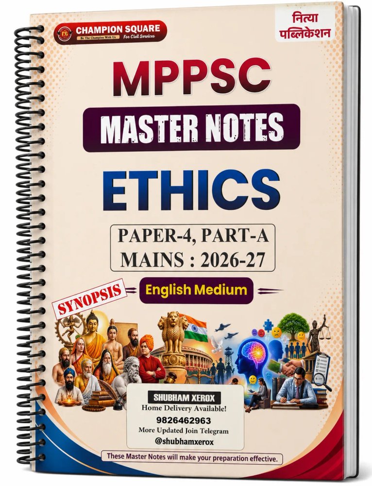 MPPSC Mains Ethics Master Notes Paper 4 Part A (2026-27) | English Medium | Synopsis Notes | Champion Square | Comprehensive Study Material for MPPSC State Services Exam