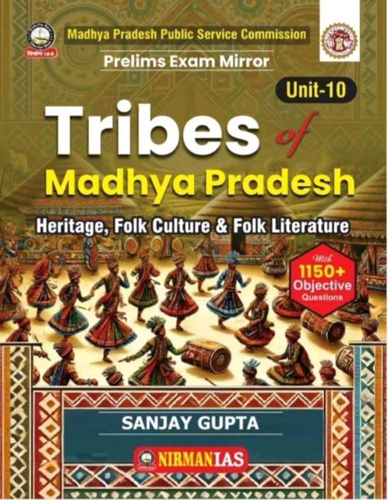 Nirman IAS MPPSC Prelims Unit-10 Tribes of Madhya Pradesh (1150+Objective Quetions) English Medium