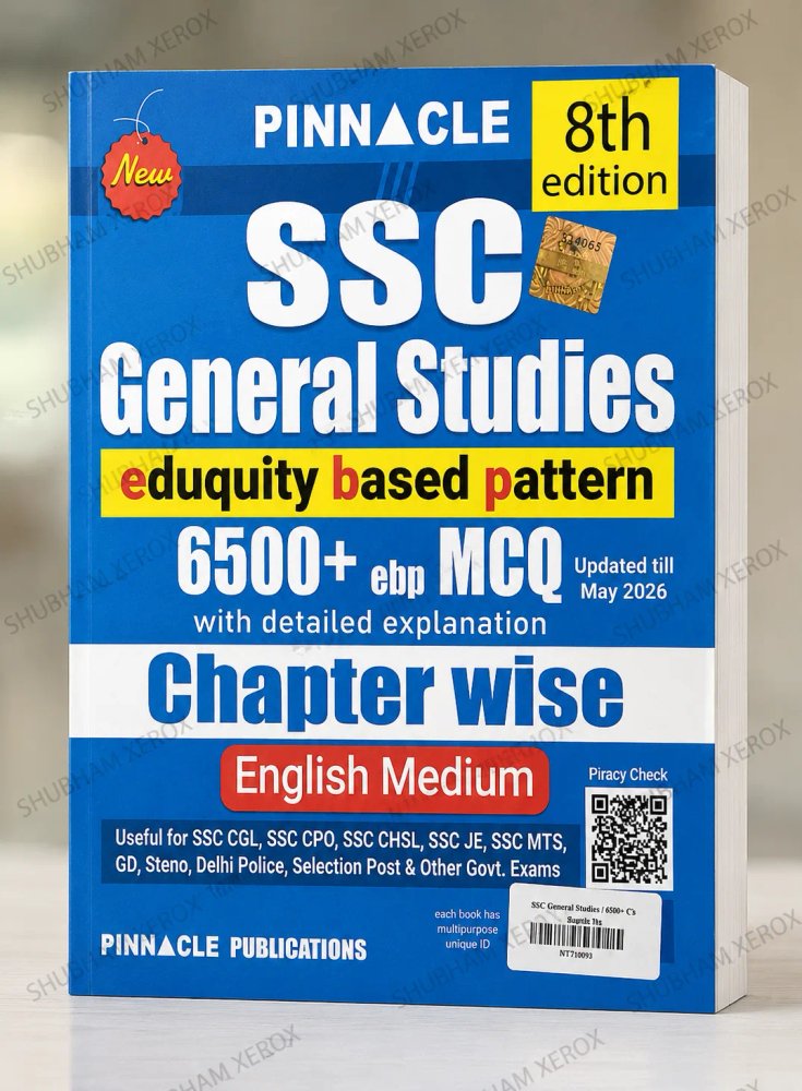 Pinnacle SSC General Studies Chapter Wise | 6500+ MCQs with Detailed Explanations | 8th Edition | English Medium | Updated Till May 2026 | For SSC CGL, CHSL, CPO, MTS, GD, JE & Other SSC Exams