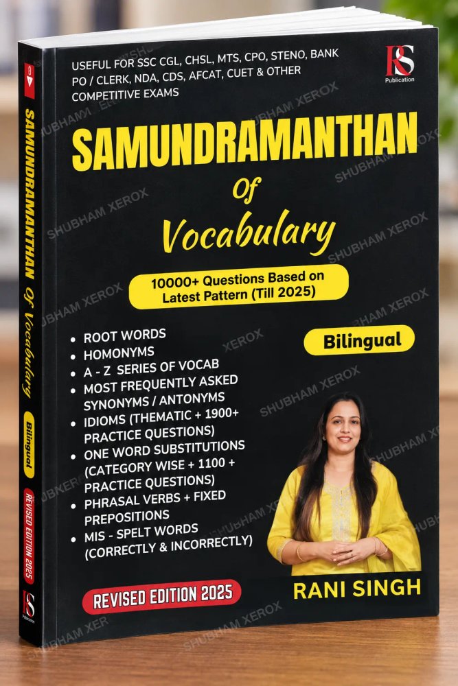 Samundramanthan of Vocabulary by Rani Singh | 10000+ Questions Based on Latest Pattern Till 2025 | Root Words, Homonyms, Synonyms & Antonyms, Idioms, One Word Substitution, Phrasal Verbs & Spelling | Bilingual