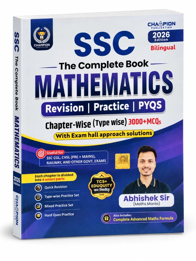 SSC Mathematics Chapter-Wise 3000+ MCQs Book 2026 Edition (Bilingual) by Abhishek Sir (Maths Mania)