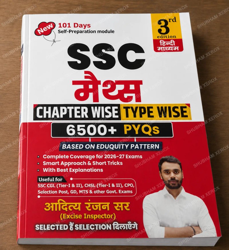 SSC Maths Chapter Wise & Type Wise 6500+ PYQs Book | 101 Days Self-Preparation Module | 3rd Edition | Based on Eduquity Pattern | Complete Coverage for 2026–27 Exams | Hindi Medium | By Aditya Ranjan Sir