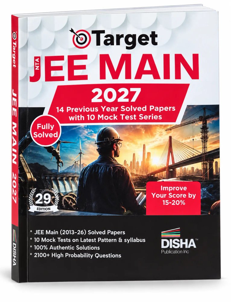Target NTA JEE Main 2027 (29th Edition) – 14 Previous Year Solved Papers (2013–2026) | Disha Publication