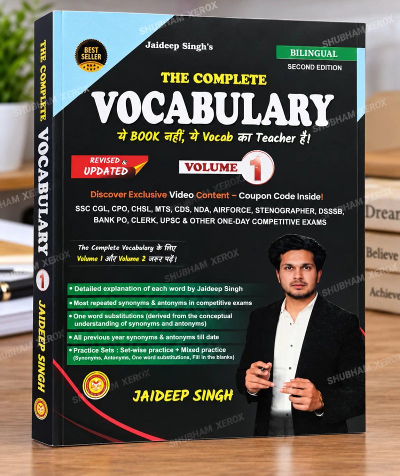 The Complete Vocabulary Volume 1 by Jaideep Singh | Bilingual English Vocabulary Book | Revised & Updated | Synonyms, Antonyms & One Word Substitution | For SSC, Banking, UPSC & Competitive Exams